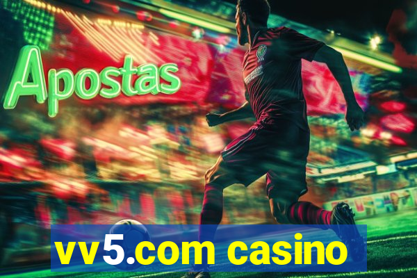 vv5.com casino